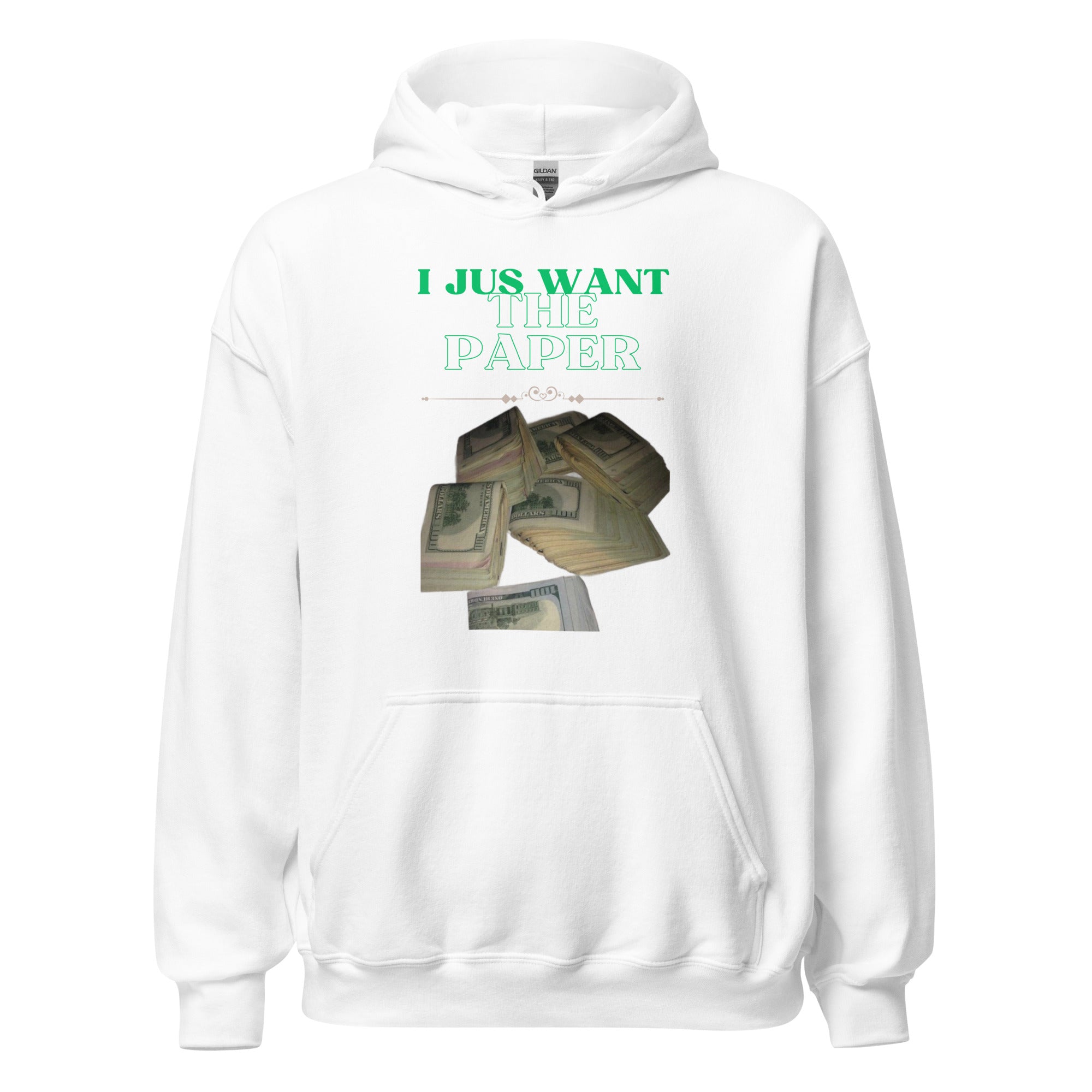 I Just Want The Paper Unisex Hoodie
